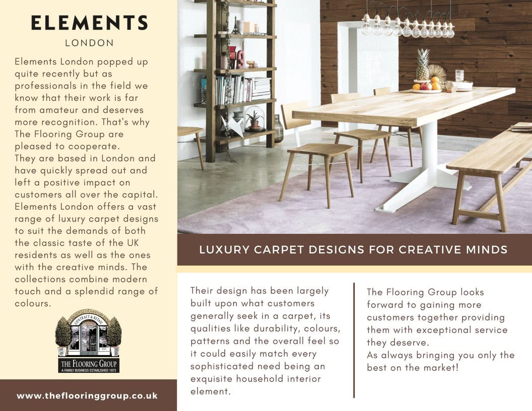 Elements London
- Carpet